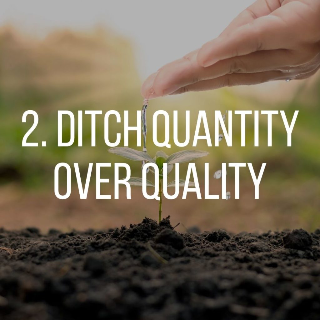 finding balance ditch quantity over quality