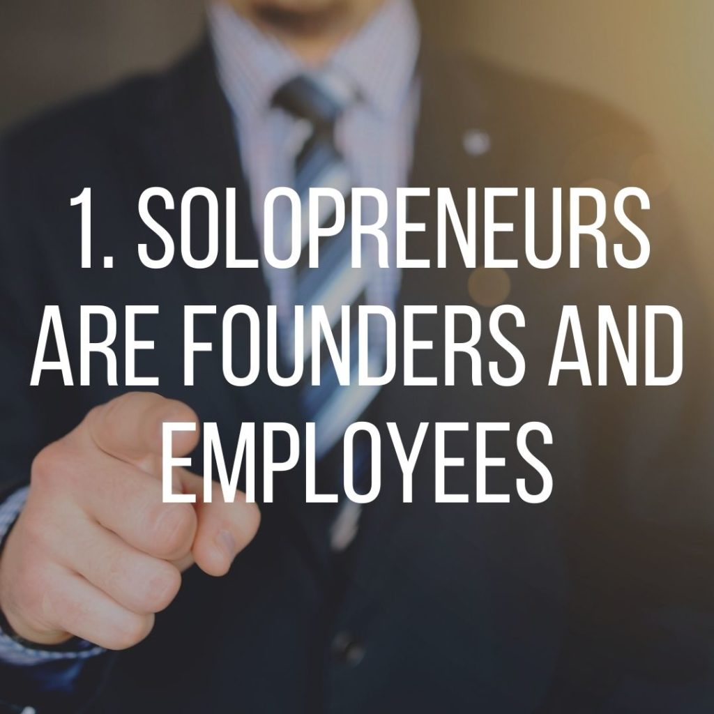 solopreneurs are founders and employees